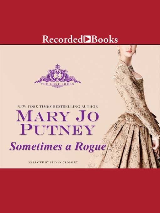 Title details for Sometimes a Rogue by Mary Jo Putney - Wait list